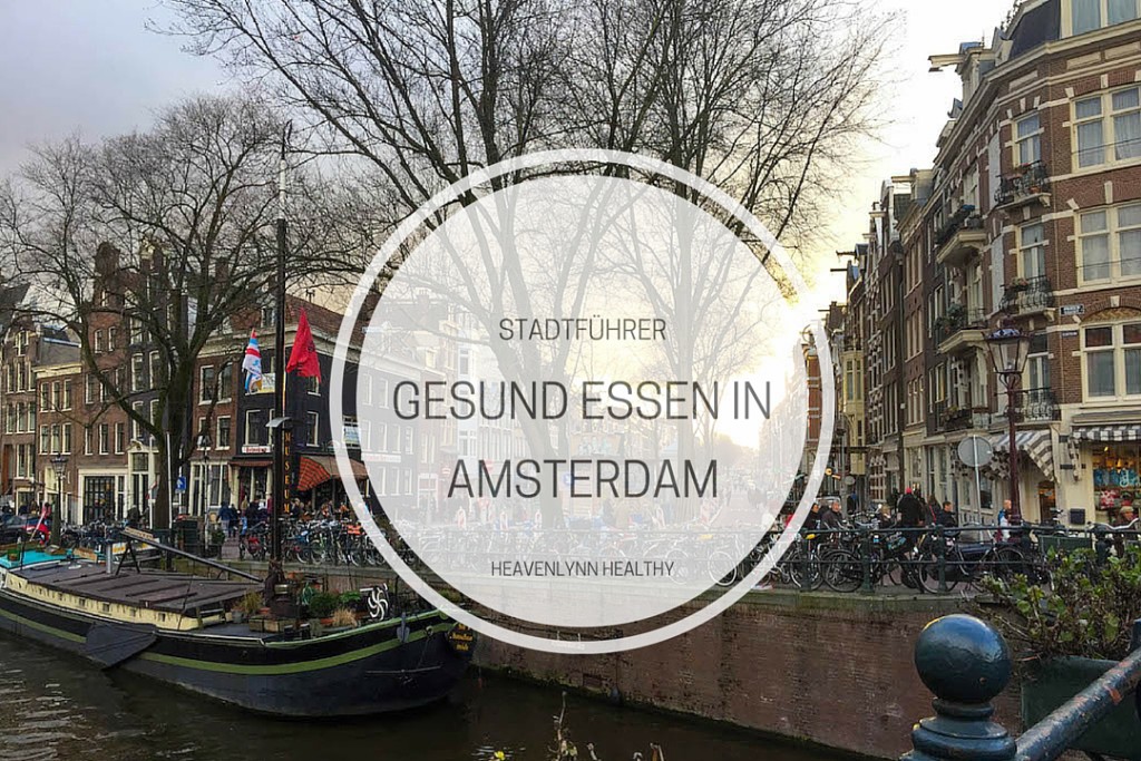 Gesund Essen in Amsterdam - Restaurants, Cafés und Hotspots - inzone.biz