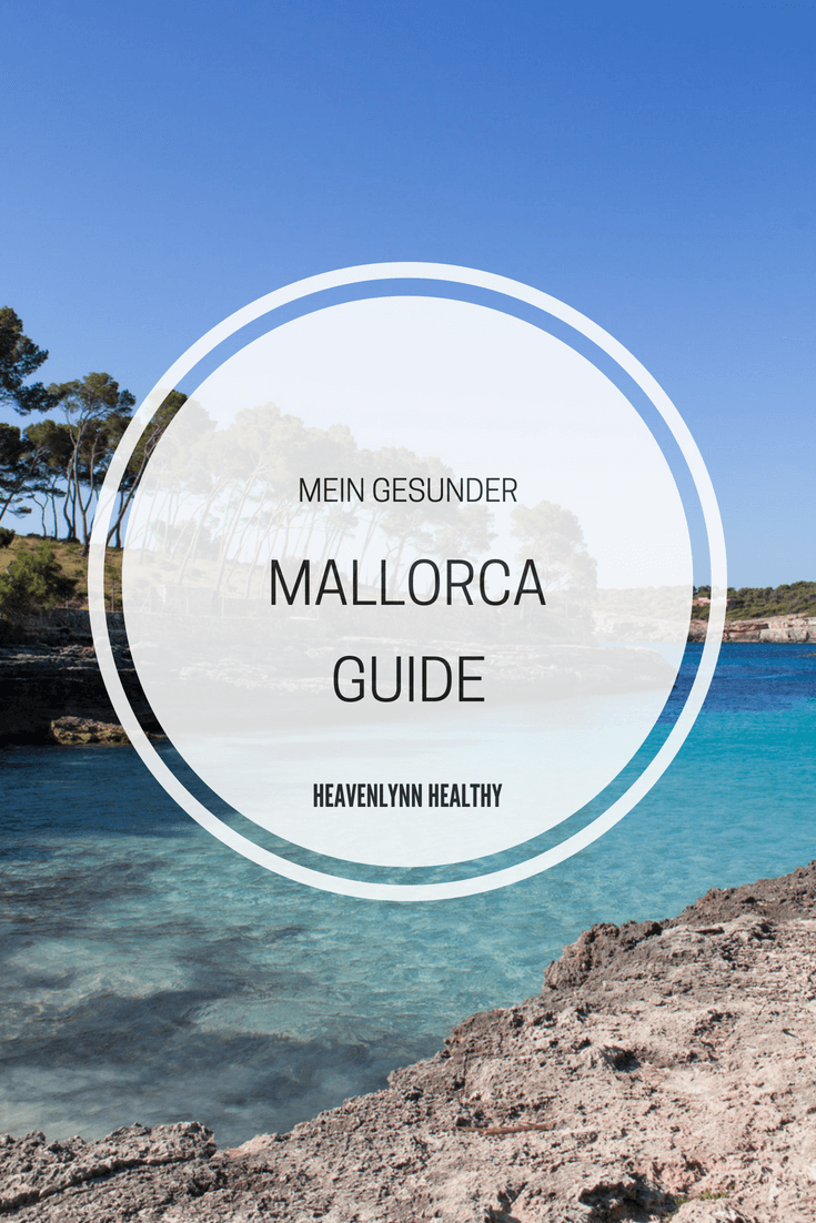 Mein gesunder Mallorca-Guide - Restaurants, Cafés, Yoga und Lieblingsstrände - inzone.biz